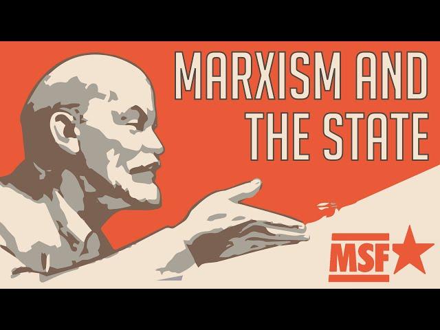 Marxism and the state | What did Lenin really stand for?