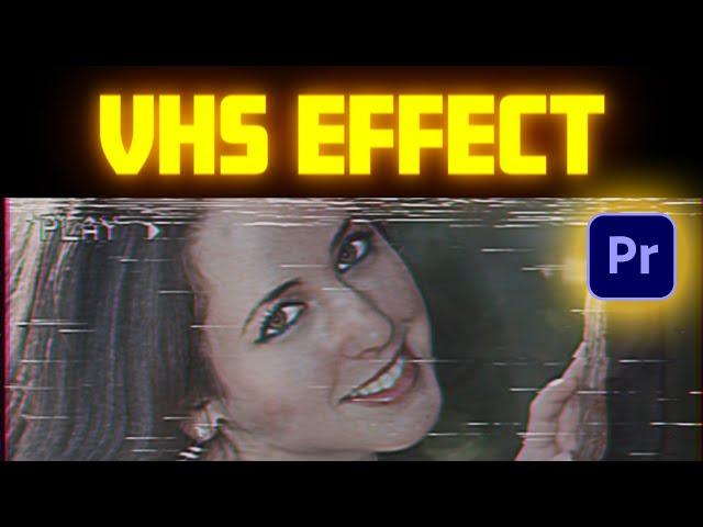 Adding Vintage VHS Look to Your Videos  |  Premiere Pro Tutorial