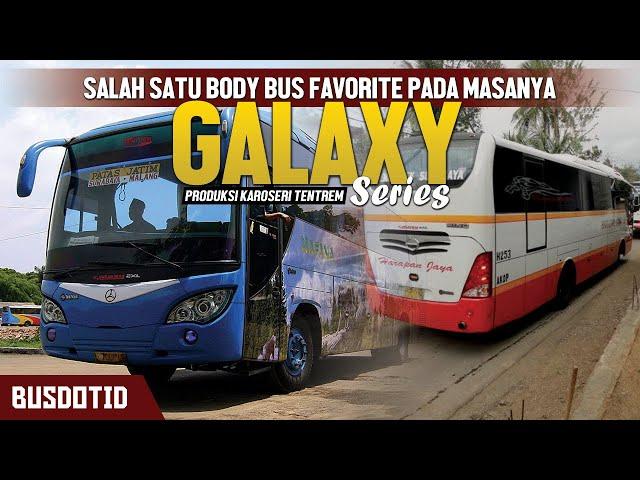 Mengenal Body Bus Galaxy Produksi Karoseri Tentrem Malang | Sekilas Bus
