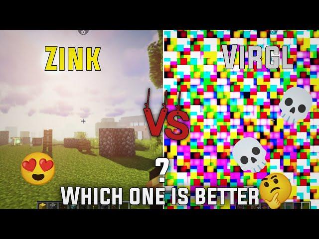 which render is better to use Pojavlaucher 2023 Zink Vs Virgl Hemmm!!!?