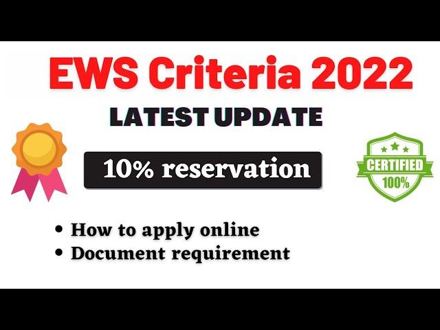 EWS Criteria 2022 | Latest update | How to get EWS certificate | Family income | Center vs state |