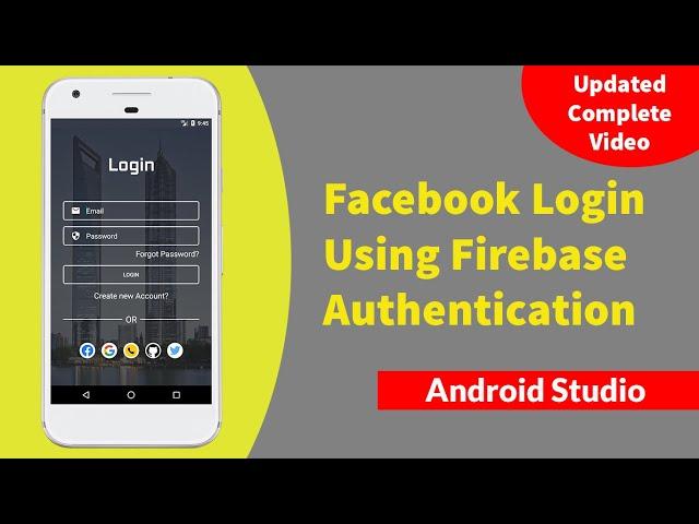 Login With Facebook In Android App Using Firebase | Android Facebook Authentication Android Studio