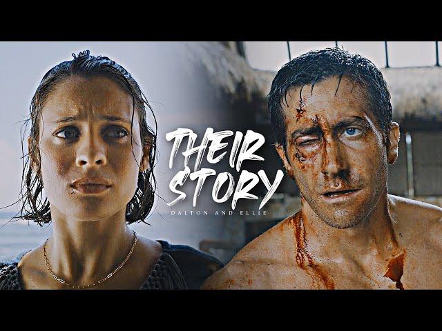 Dalton & Ellie - Their Story [Road House]