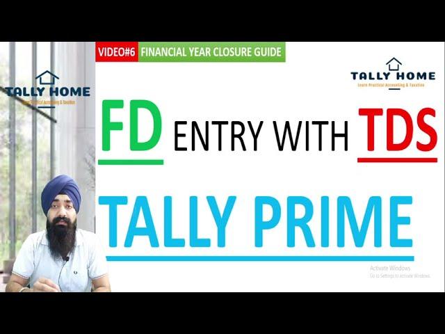 FIXED DEPOSIT ENTRY IN TALLY | FD ENTRY WITH TDS IN TALLY | ACCRUED INTEREST & TDS ON FD ENTRY TALLY