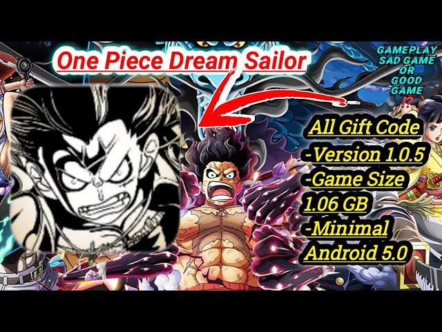 One Piece Dream Sailor All Gift Code