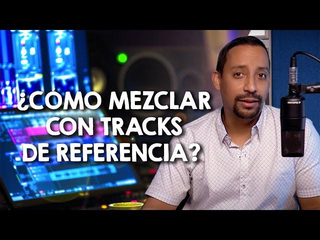 6 Consejos    ¿CÓMO MEZCLAR CON TRACKS DE REFERENCIA?    Mezclando Música ▶ Estudio de Sonido