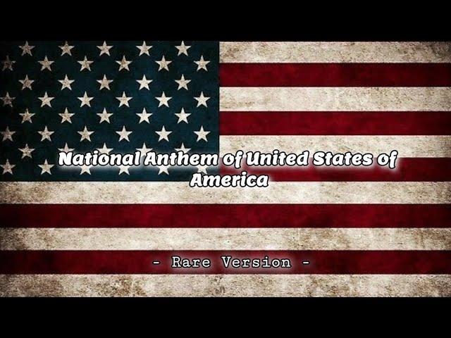 BEST VERSION : THE STAR SPANGLED BANNER - NATIONAL ANTHEM OF UNITED STATES OF AMERICA