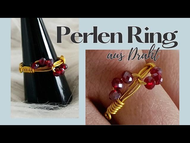 Perlen Ring aus Draht selber machen/ Diy Anleitung für Drahtschmuck/ Anleitung für Anfänger