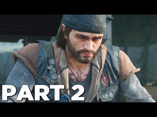 DAYS GONE Walkthrough Gameplay Part 2 - DEACON (PS4 Pro)