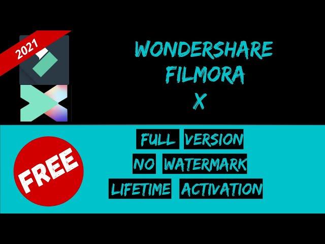 Download & Install Filmora X 2021 Full Version| Free for Lifetime| No Watermark| Window10| Tech Star