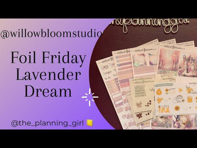 @WillowBloomStudio Foil Friday | Lavender Dream