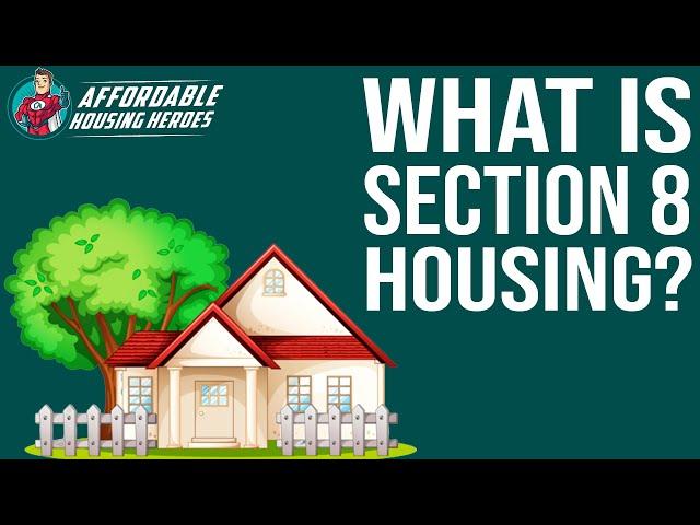 What Is Section 8 Housing - Affordable Housing Heroes