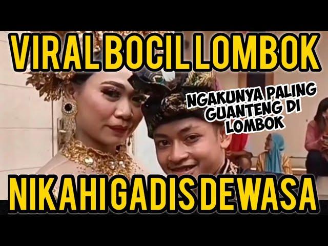 VIRAL!!! BOCAH CILIK DI LOMBOK NIKAHI WANITA DEWASA - BIKIN MEWEK