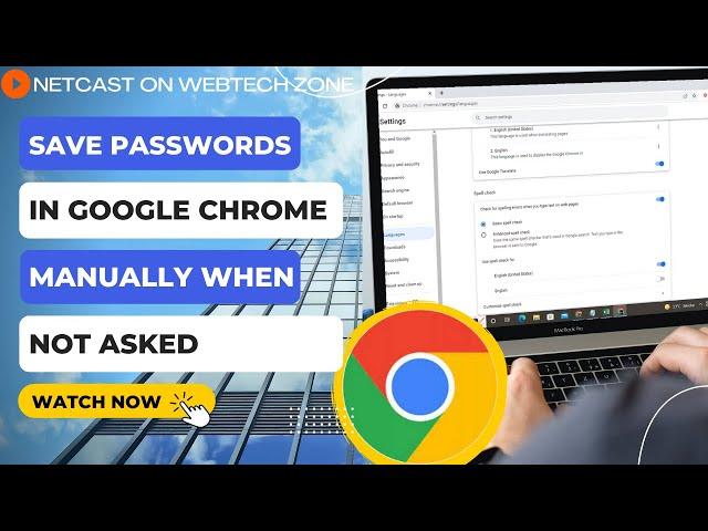 Save Passwords in Google Chrome Manually When Not Asked