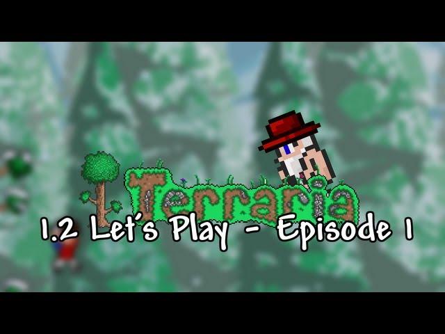 Terraria 1.2 - Letsplay Episode 1 - Solo Terraria PC Letsplay - 1.2 Gameplay - ChippyGaming