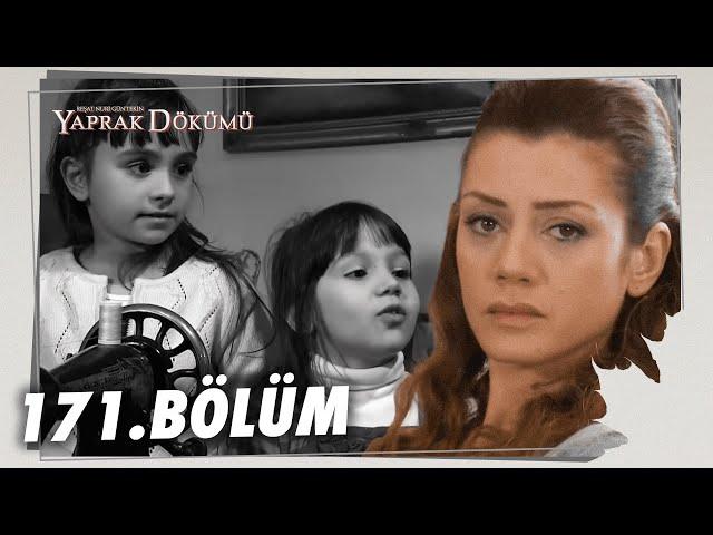 Yaprak Dökümü 171. Bölüm - Full Bölüm