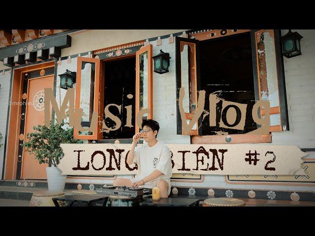 MUSIC VLOG LONG BIÊN #2 - MR PHIÊUNONSTOP NHẠC TRẺ REMIX  2024MIXSET HOUSE LAK & DEEP HOUSE 2024