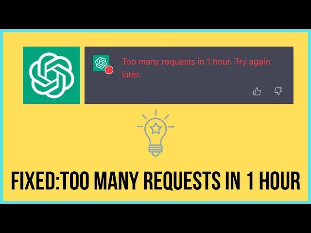 Fixed: ChatGPT Too Many Requests In 1 Hour [The Easy Way] 2023