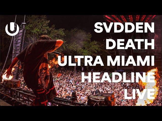 SVDDEN DEATH @ ULTRA MIAMI HEADLINE 2024 (LIVE SET)