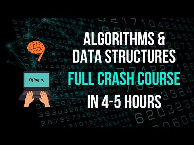 Algorithms & Data Structures Full Crash Course