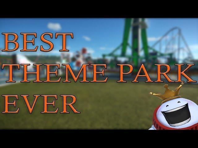 Best Theme Park Ever