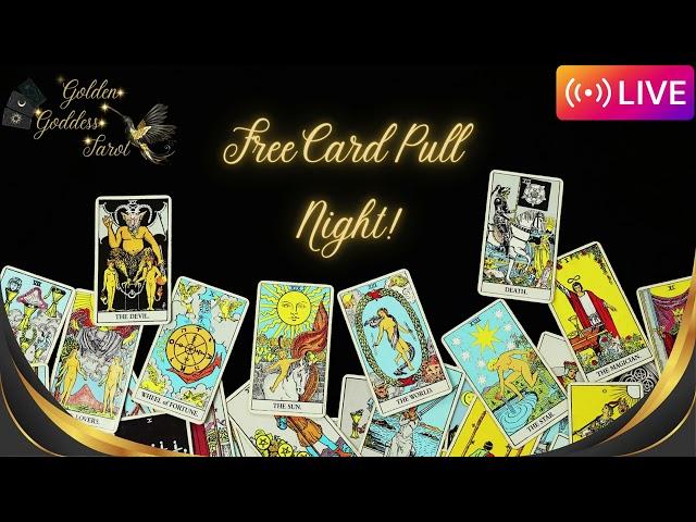 Golden Goddess Tarot: FREE Card Pull Night!!!! ***Read for Details***