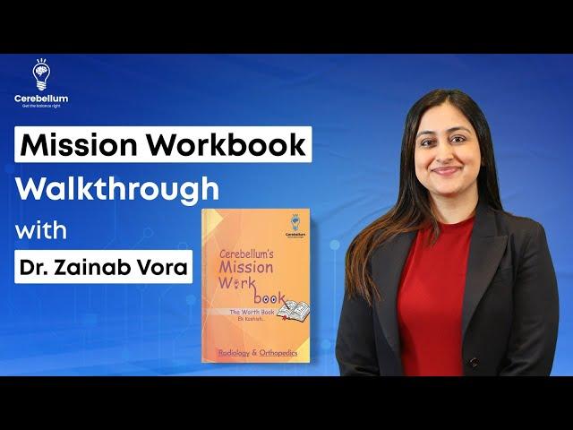 Mission Workbook Walkthrough with Dr. Zainab Vora | NEET PG 2025 | Cerebellum Academy