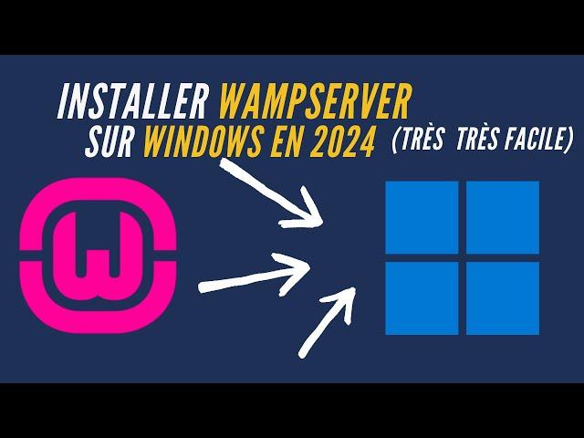 Comment installer Wampserver sur windows en 2024