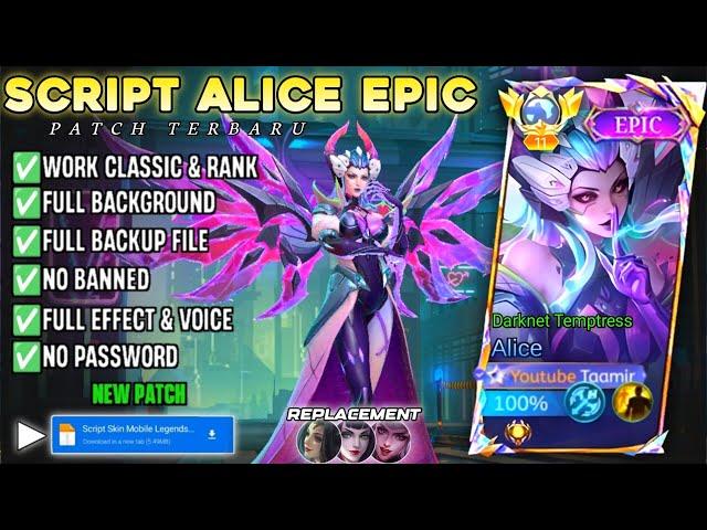 NEW!! Script Skin Alice Epic No Password | Full Effect & Sound - Patch Terbaru