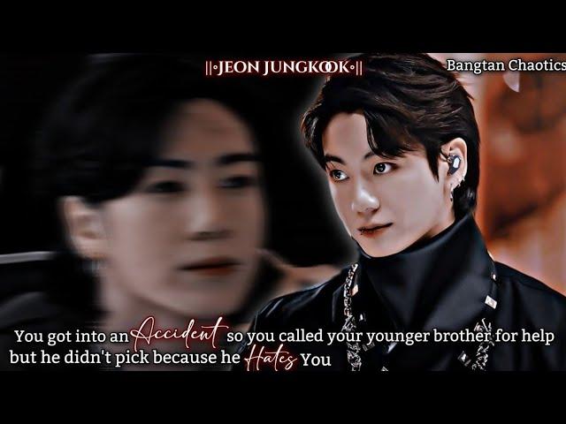 {Bonus} When you got into an acc!dent & called your brother but- Jungkook Oneshot #jk #btsbrotherff