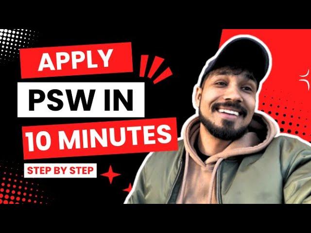 How to Apply for a Post-Study Work Permit (PSW) in the UK | Step-by-Step Guide