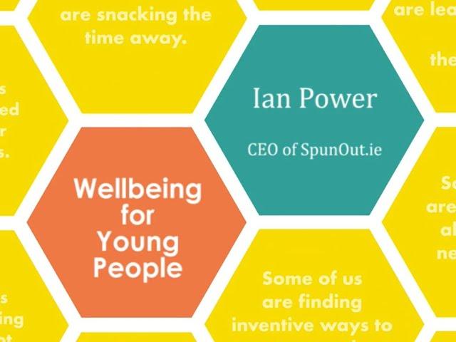 Ian Power, CEO, Spunout: Wellbeing for Young People #InThisTogether