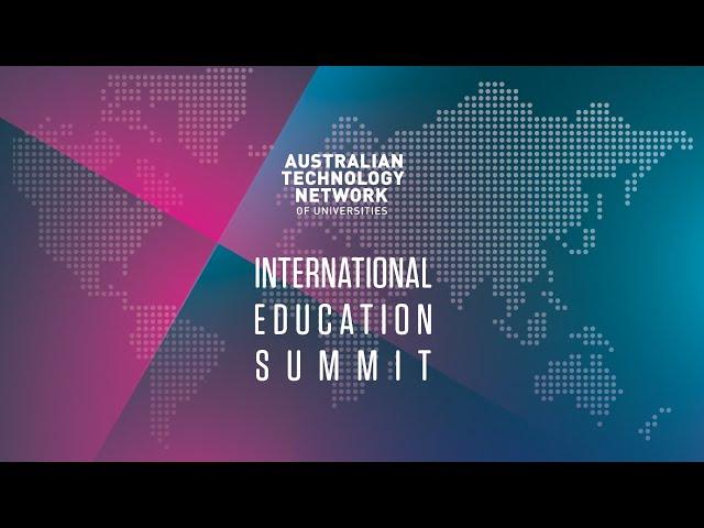 ATN International Education Summit - Day Two