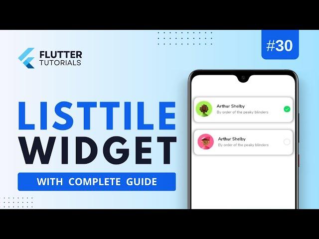 Flutter ListTile widget - Complete guide in one video