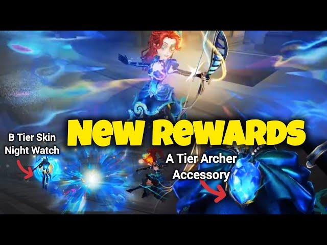 NEW REWARDS A Tier Archer Accessory, B Skin Night Watch, Emote, Portrait Frame, Graffiti Identity V