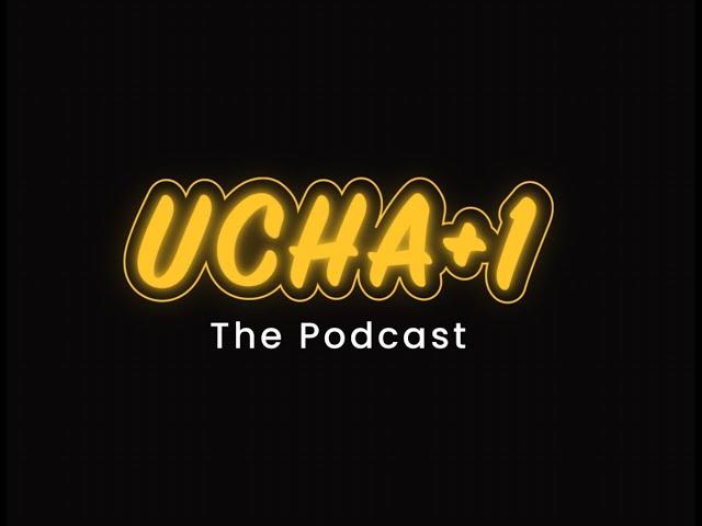 UCHA + 1 Podcast Teaser