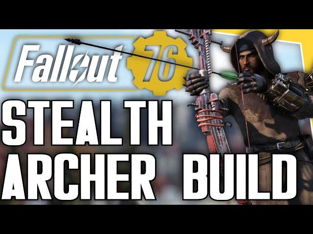 Fallout 76 - Endgame Stealth Archer Build