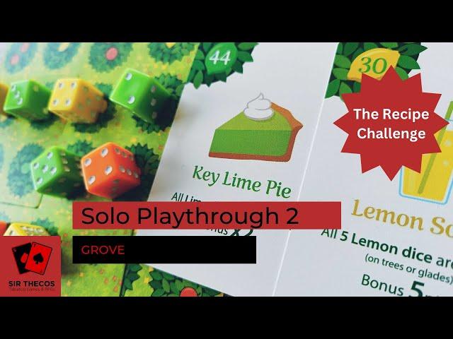 Solo Playthrough 2 | GROVE (Recipe Challenge)