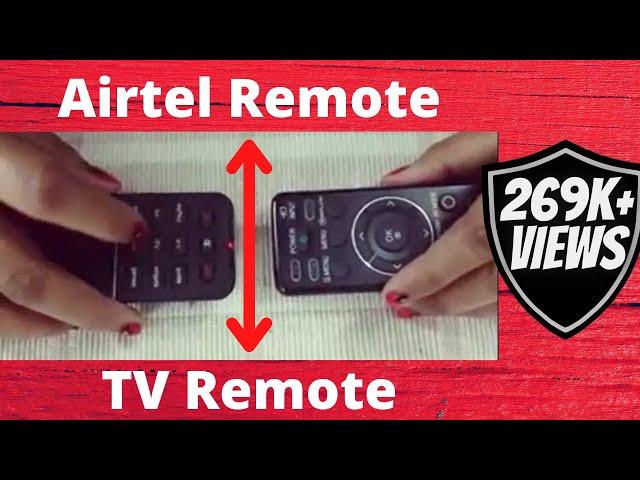 How to Sync Airtel DTH remote with any TV remote.