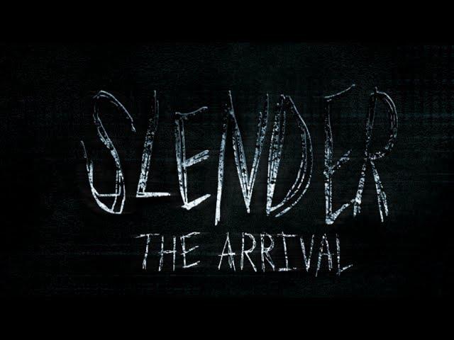 ▼Slender: The Arrival [Сюжетная линия]