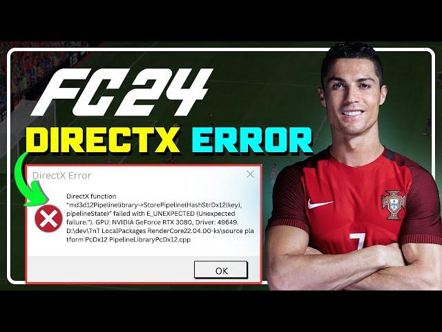 [FIXED] EA FC 24 DIRECTX Function Error | DXGI ERROR Device Removed [7 WORKING METHODS]