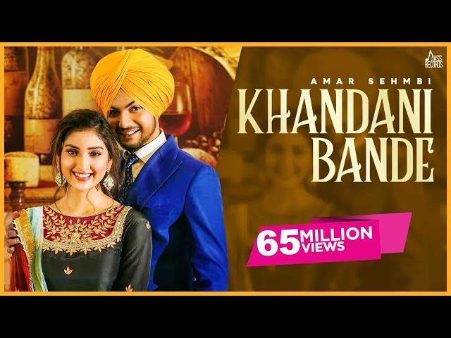 Khandani Bande (Official Video) Amar Sehmbi | Bravo | Kaptaan | Punjabi Songs 2021| Jass Records