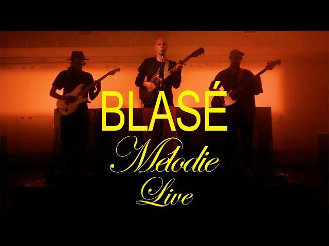 Blasé - Mélodie (Live at La Caserne, Paris) (Official Video)