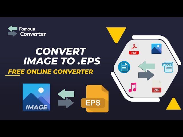 Convert Image to EPS | JPG to EPS file converter - Famous Converter