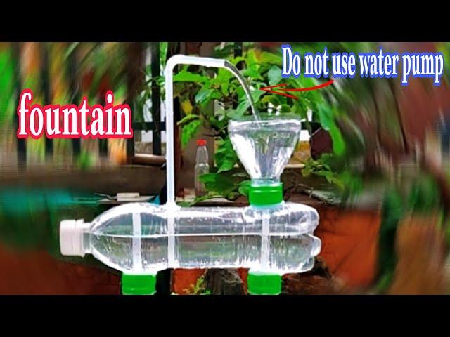 Making Water Fountain Without Electricity At Home From Discarded Plastic Bottles | Mini fountain