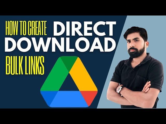 How to Create a Direct Link for Your Google Drive Files | Get direct Download link [Hindi]