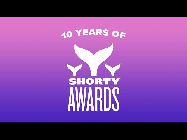 10 Years of Shorty Awards!