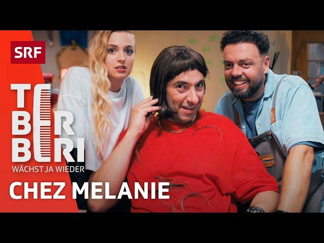 Folge 1/8: Chez Melanie | Comedy | Te Berberi - Wächst ja wieder | SRF