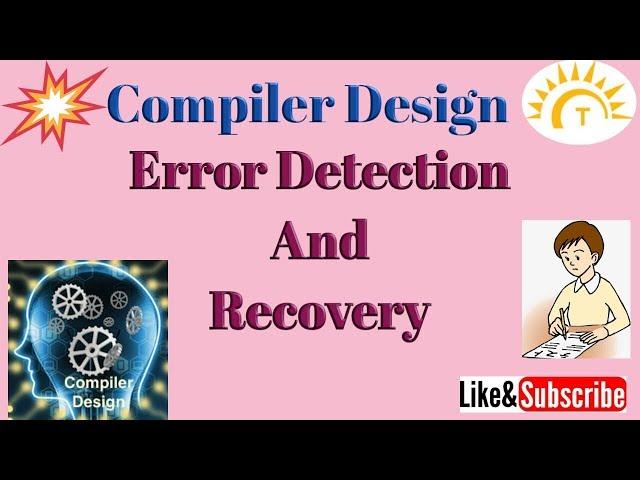 Error Detection And Recovery In Compiler Design