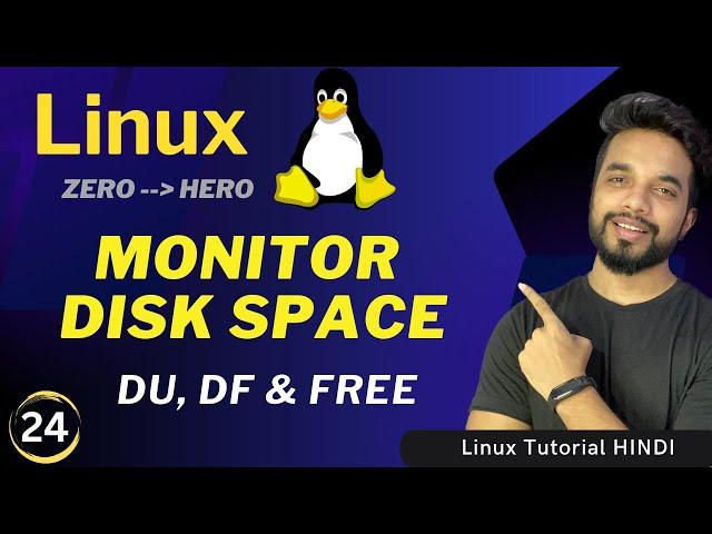 Linux System Monitoring Commands | Linux df, du and free Commands Tutorial in Hindi